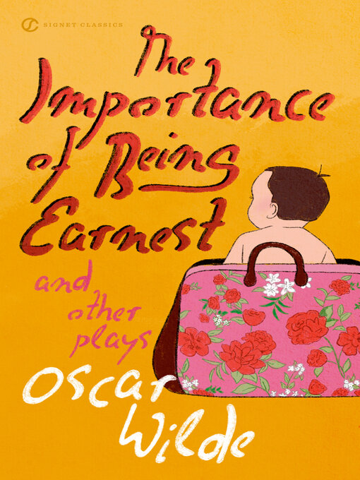 Title details for The Importance of Being Earnest and Other Plays by Oscar Wilde - Available